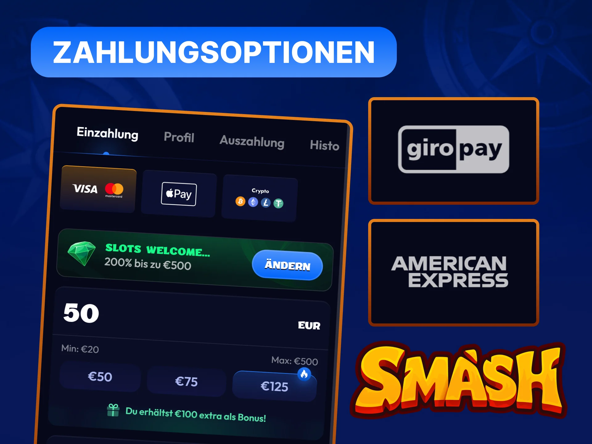 Zahlungsmethoden in der Smash App für deutsche Nutzer: Visa, MasterCard, Giropay, Krypto und mehr.