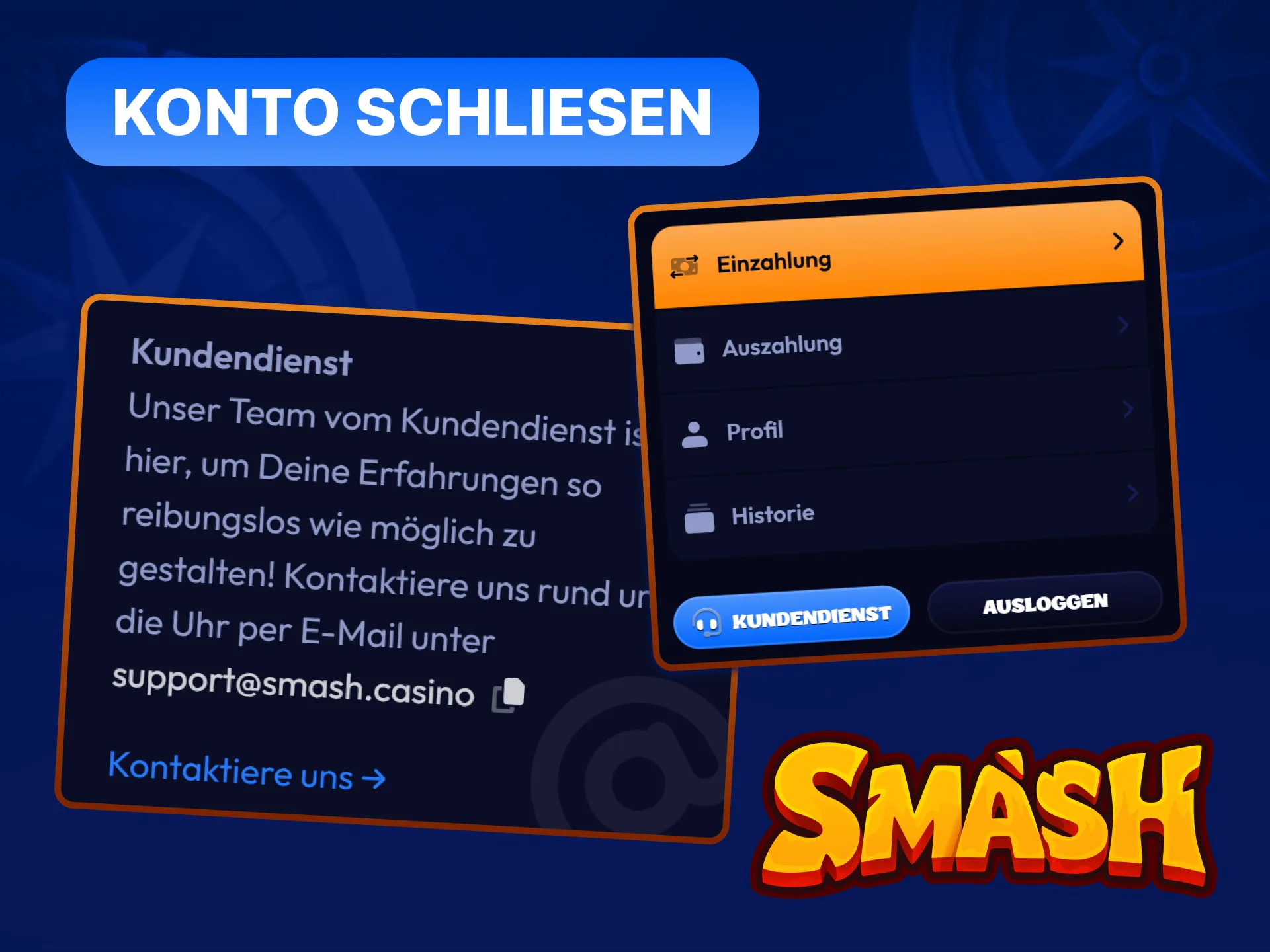 Smash-Konto schließen: Schritte zur Kontoschließung über Einstellungen oder Kundensupport per Chat oder E-Mail.