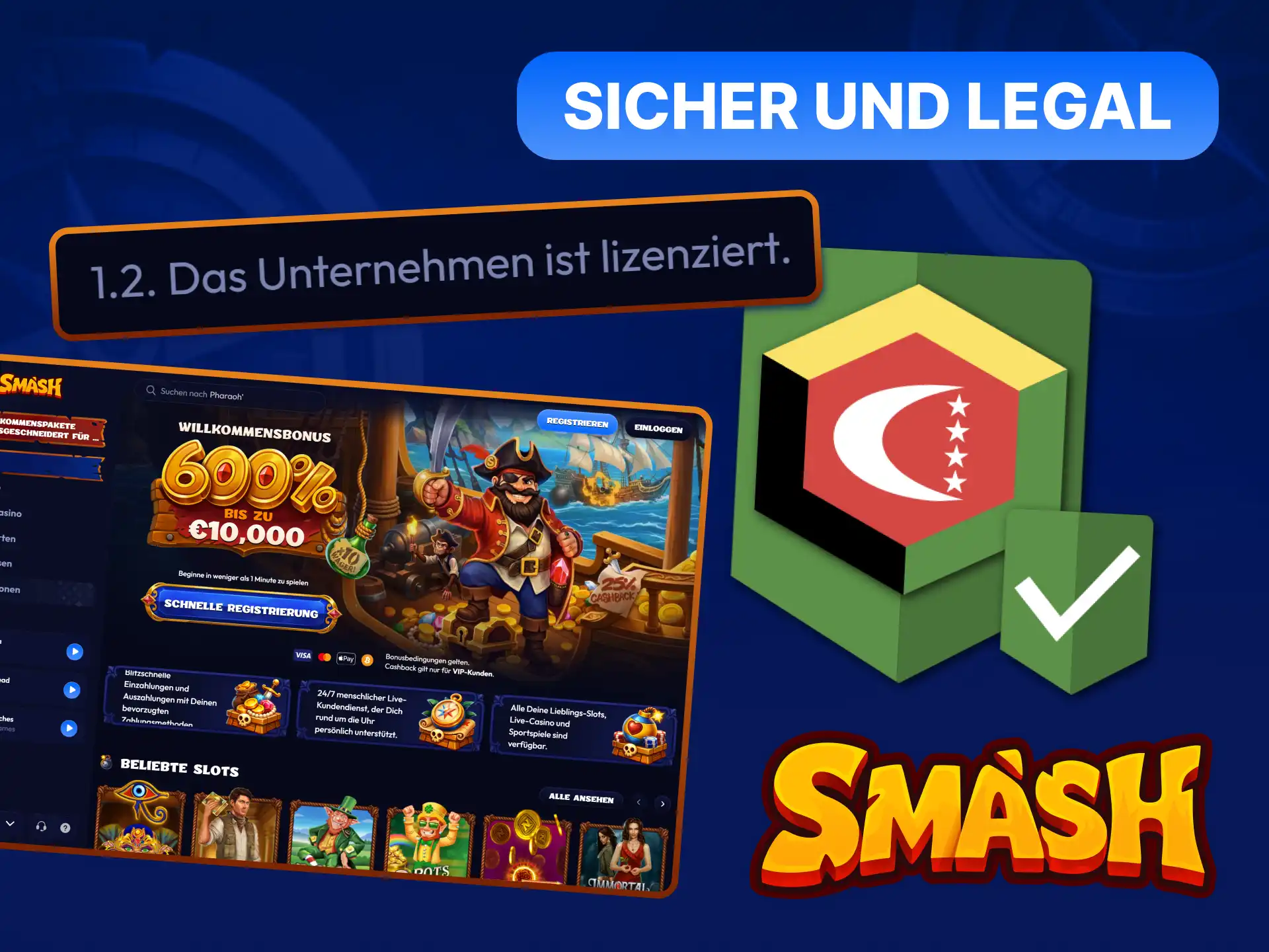 Smash Casino Deutschland – sicher, lizenziert, SSL-verschlüsselt mit verantwortungsvollem Spielen.