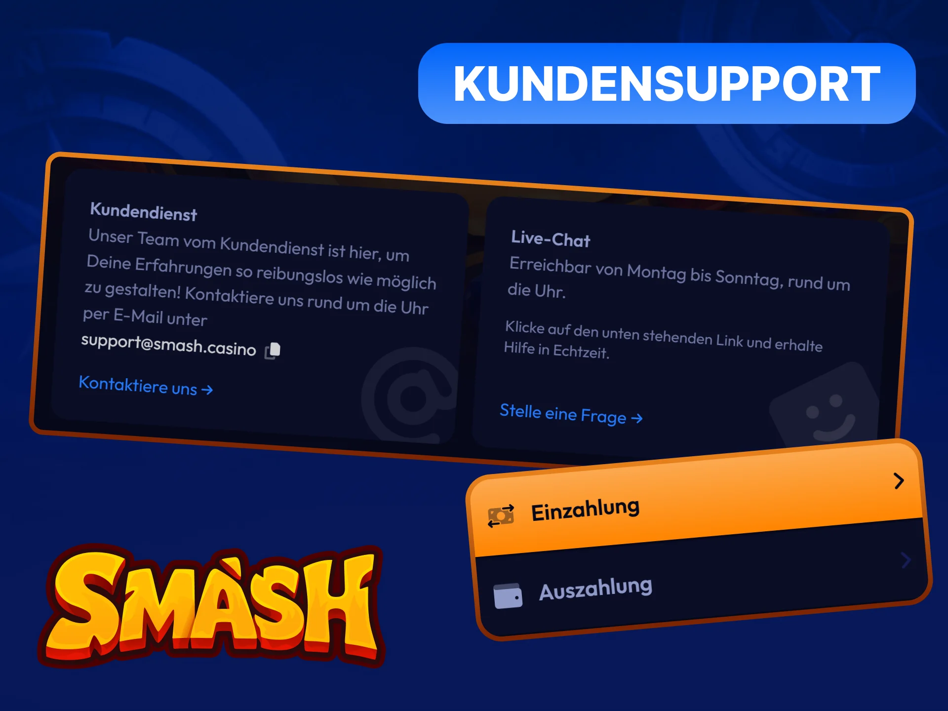Smash Kundensupport – 24/7 erreichbar per Live-Chat, E-Mail und Telegram für alle Kontofragen.